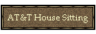 AT&T House Sitting
