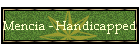 Mencia - Handicapped