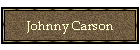 Johnny Carson