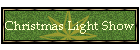 Christmas Light Show