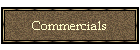 Commercials