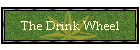 The Drink Wheel