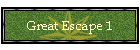 Great Escape 1