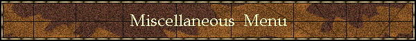 Miscellaneous  Menu
