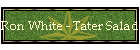 Ron White - Tater Salad